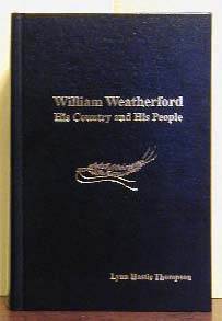 William Weatherford His Country and His People